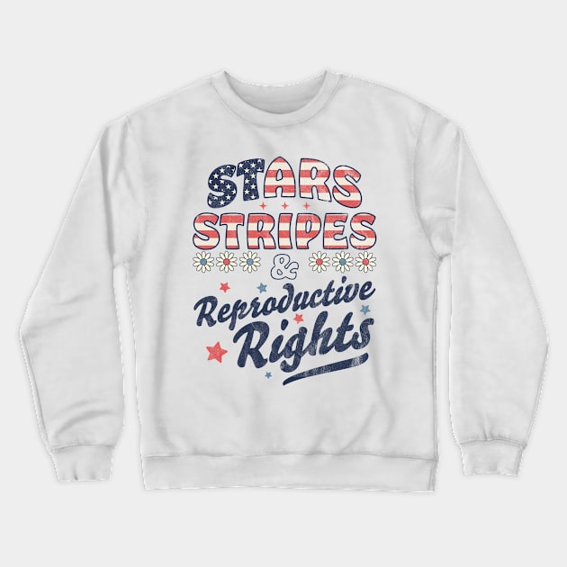 Stars Stripes Reproductive Rights Patriotic 4th Of July Cute Crewneck Sweatshirt by OrangeMonkeyArt